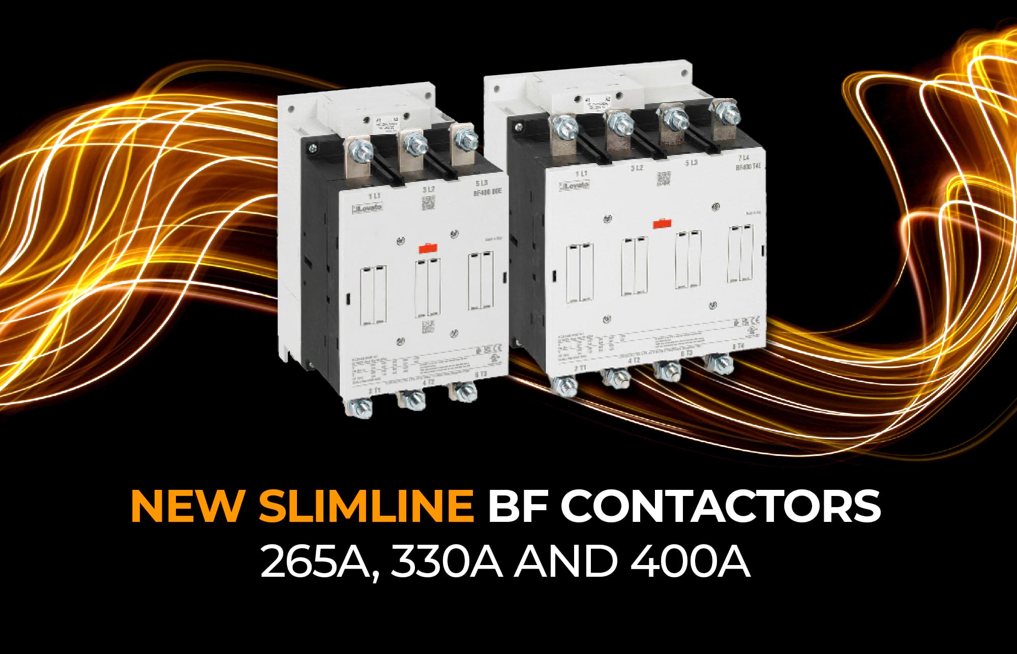 New slimline BF Contactors 265A, 330A and 400A